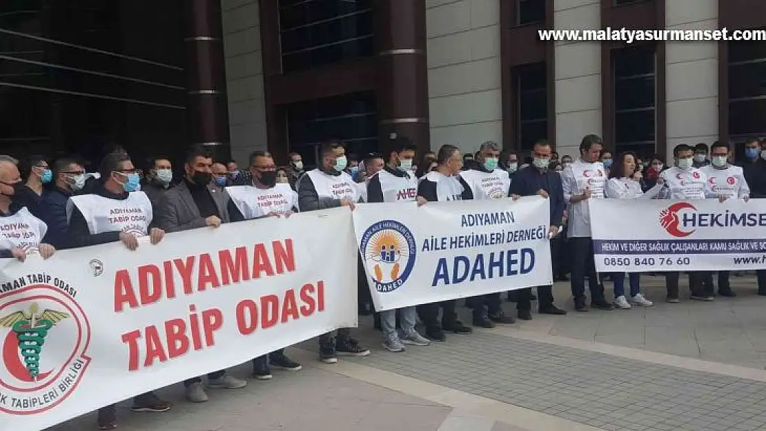 Adıyaman'da doktorlar iş bıraktı