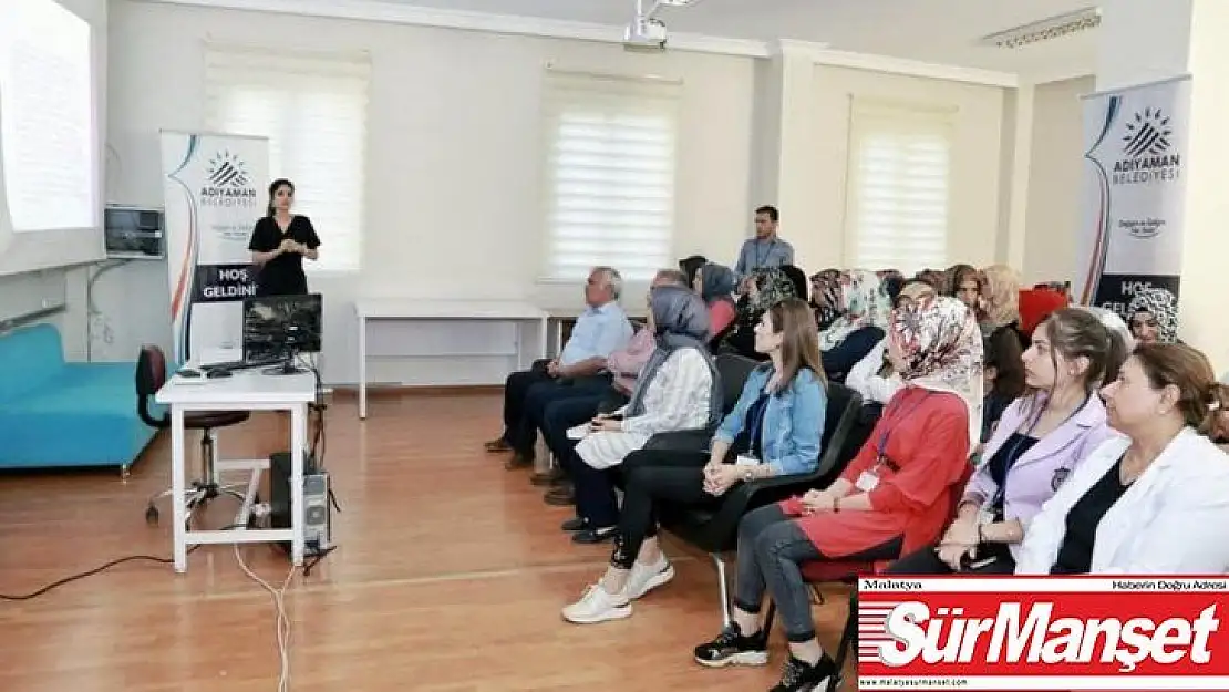 Adıyaman'da kursiyerlere çocuk gelişimi anlatıldı