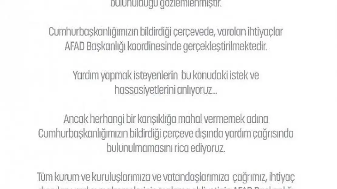 AFAD: 'Yardım malzemelerinin toplama ehliyetinin AFAD Başkanlığı koordinesinde olduğunu hatırlatırız'