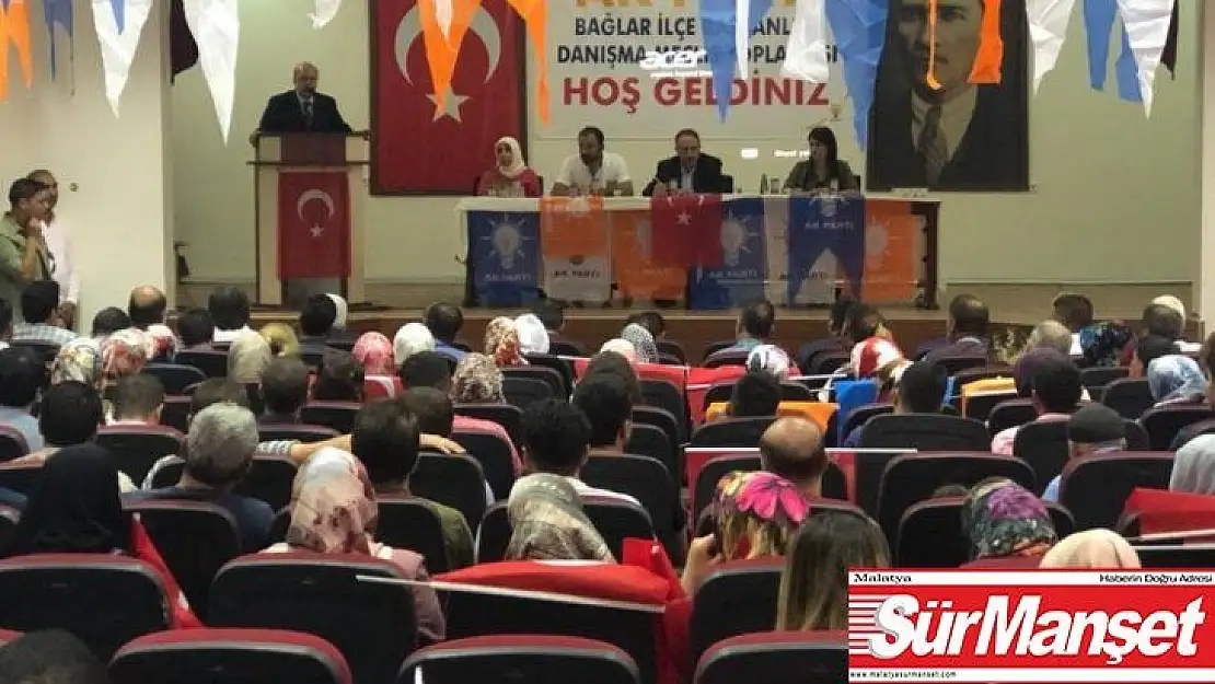 AK Parti Bağlar İlçe Danışma Meclisi toplantısı yapıldı
