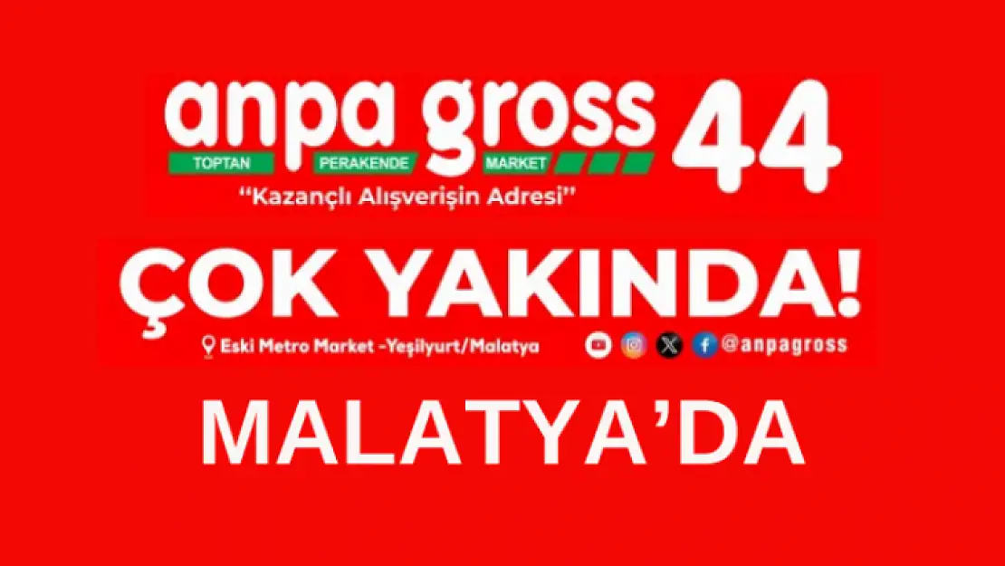 Anpa Gross 44 Malatya'da Açılıyor