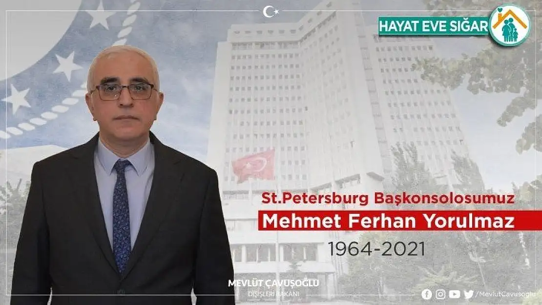 Bakan Çavuşoğlu'ndan St. Petersburg Başkonsolosu Yorulmaz için taziye mesajı