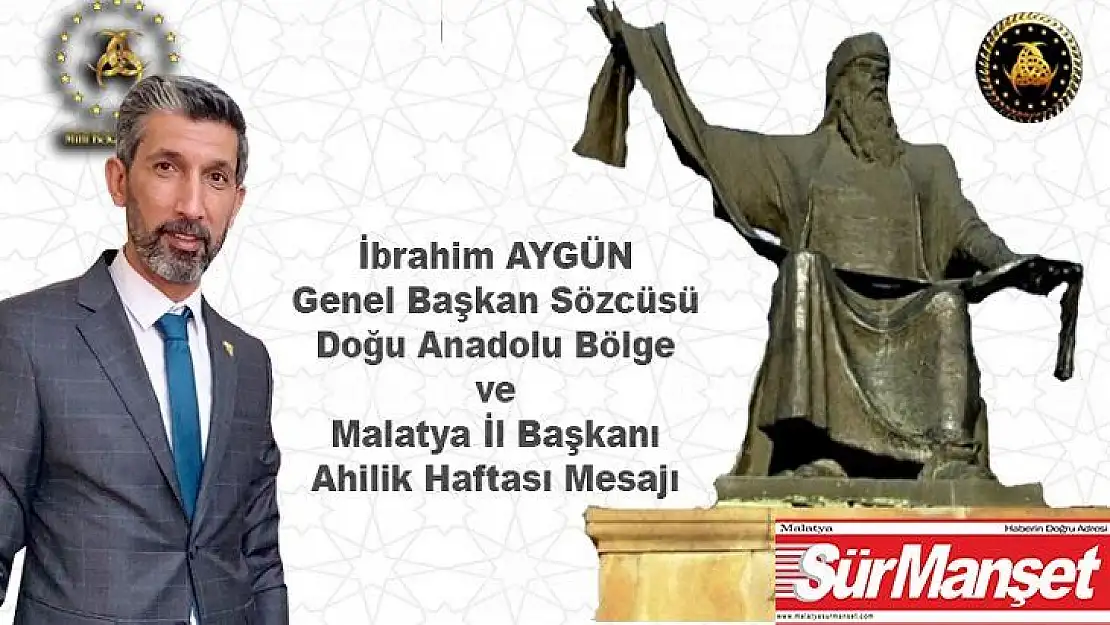 Başkan Aygün'den, Ahilik Haftası Mesajı