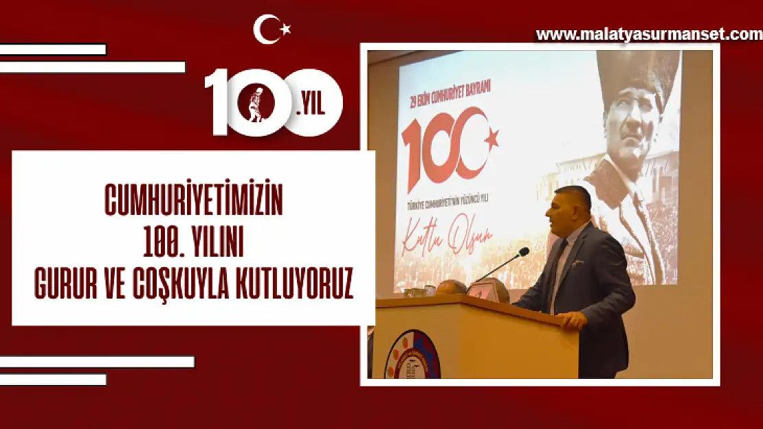 Başkan Sadıkoğlu: Cumhuriyetimizin 100. yılı kutlu olsun