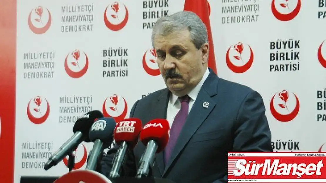 BBP Genel Başkanı Destici: 'Kuzey Suriye'de teröristler bulundukça Türkiye güvende olmayacak'