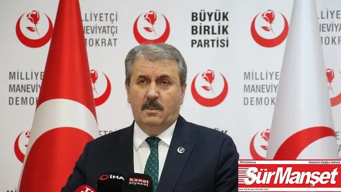 BBP Genel Başkanı Destici: 'O artık bizim gözümüzde Kuzey Kıbrıs Türk Cumhuriyeti Cumhurbaşkanı değildir'