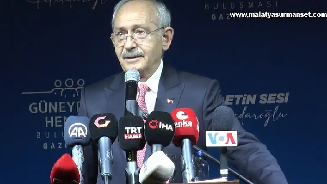 CHP lideri Kılıçdaroğlu'ndan Gaziantep'te Şanlıurfa gafı