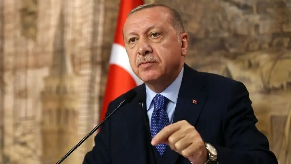 Cumhurbaşkanı Erdoğan: 
