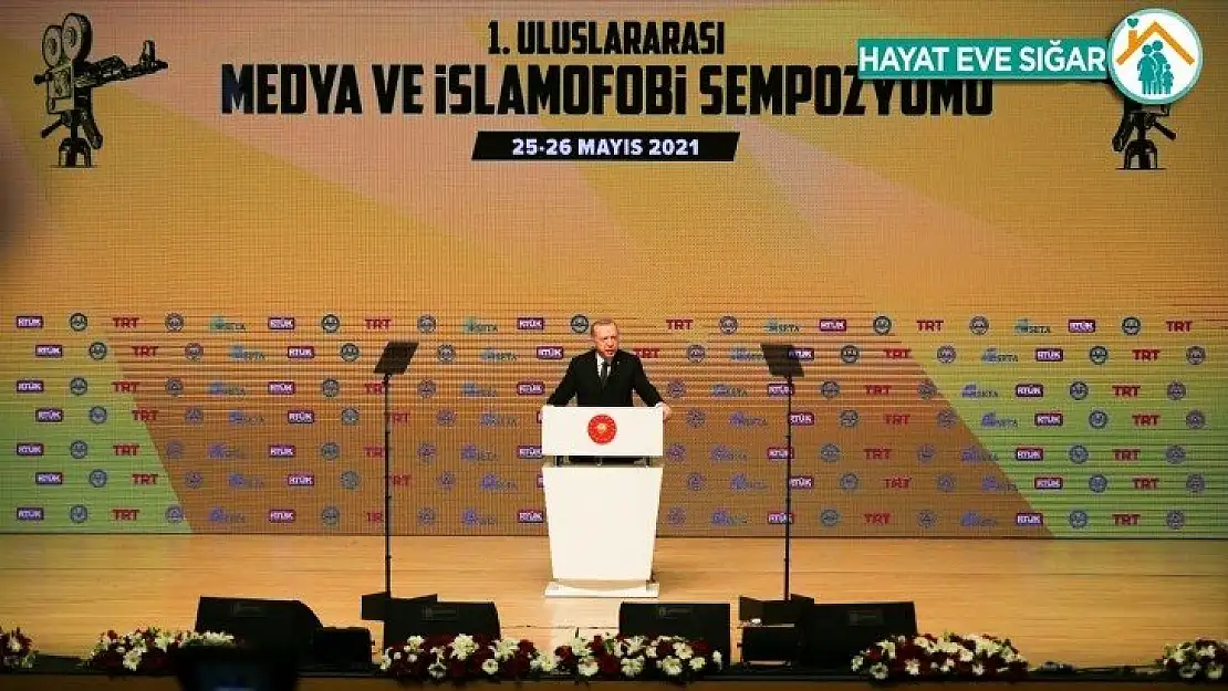 Cumhurbaşkanı Erdoğan'dan Batı'ya İslamofobi tepkisi