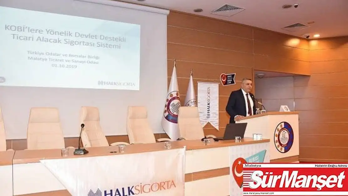 Devlet destekli alacak sigortası bilgilendirmesi yapıldı