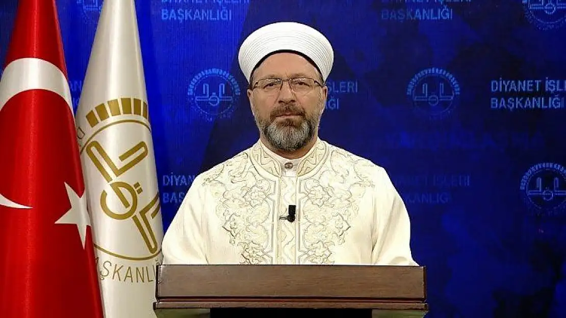 Diyanet İşleri Başkanı Erbaş: 'Şimdi yaşlılarımız ve hastalarımız için iyilik seferberliği vaktidir'