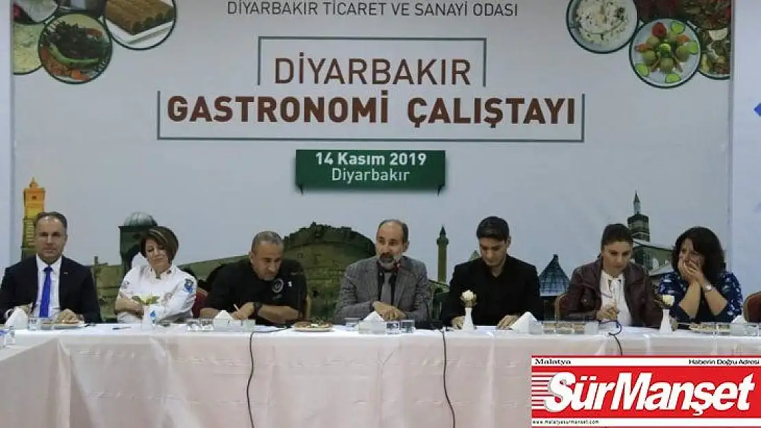 Diyarbakır'da gastronomi çalıştayı düzenlendi