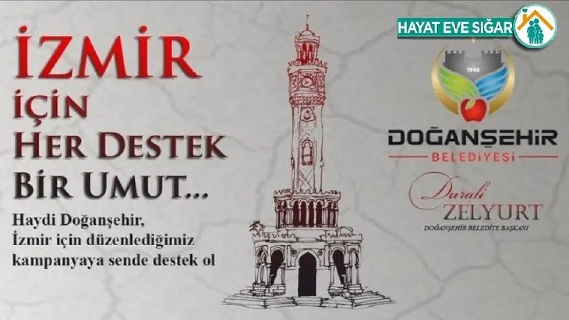 Doğanşehir'de 'İzmir İçin Her Destek Bir Umut' kampanyası