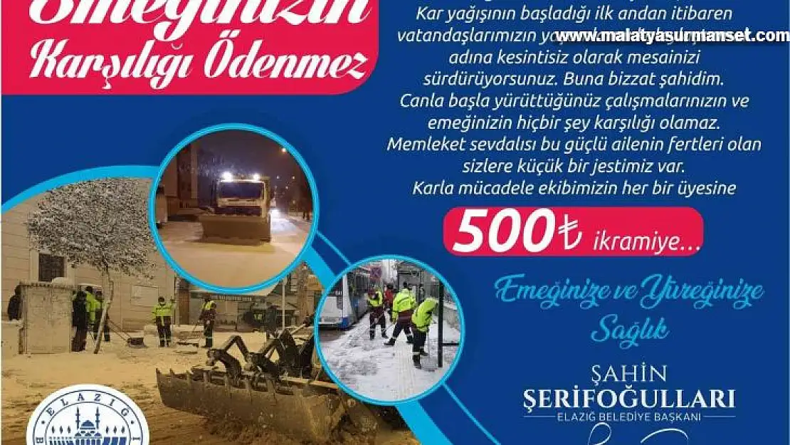 Elazığ Belediyesinden karla mücadele ekiplerine ikramiye jesti