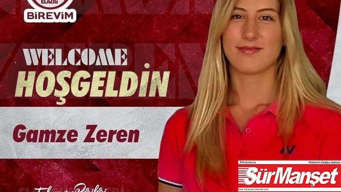 Elazığ'ın süper lig ekibi,  Gamze Zeren'i transfer etti