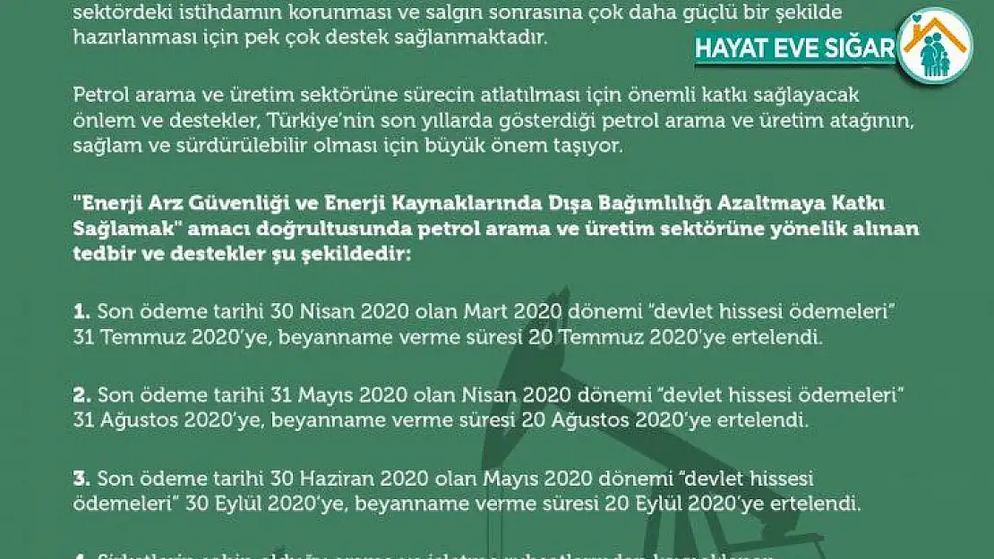 Enerji ve Tabii Kaynaklar Bakanlığı, petrol arama ve üretim şirketlerinin devlet hissesi ödemelerini 3 ay erteledi