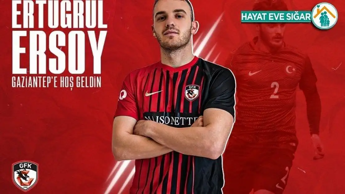 Ertuğrul Ersoy Gaziantep FK'da