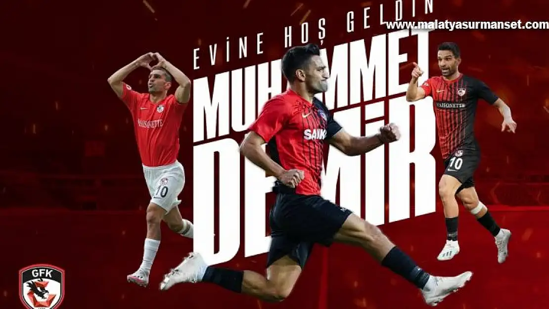 Gaziantep FK, Muhammet Demir'i transfer etti