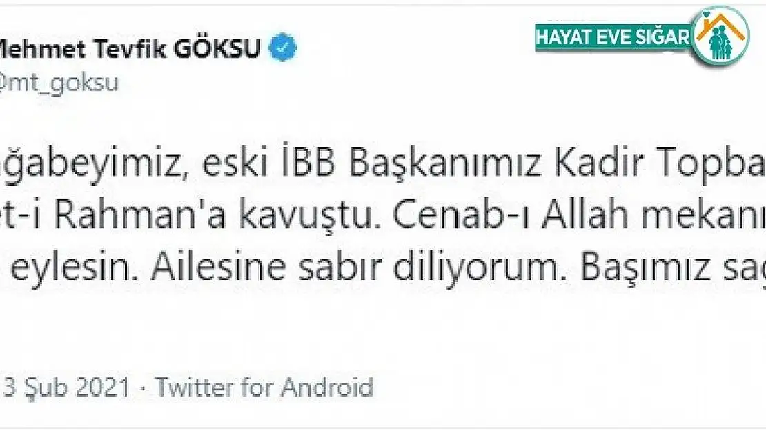 İstanbul Büyükşehir Belediyesi eski Başkanı Kadir Topbaş, hayatını kaybetti