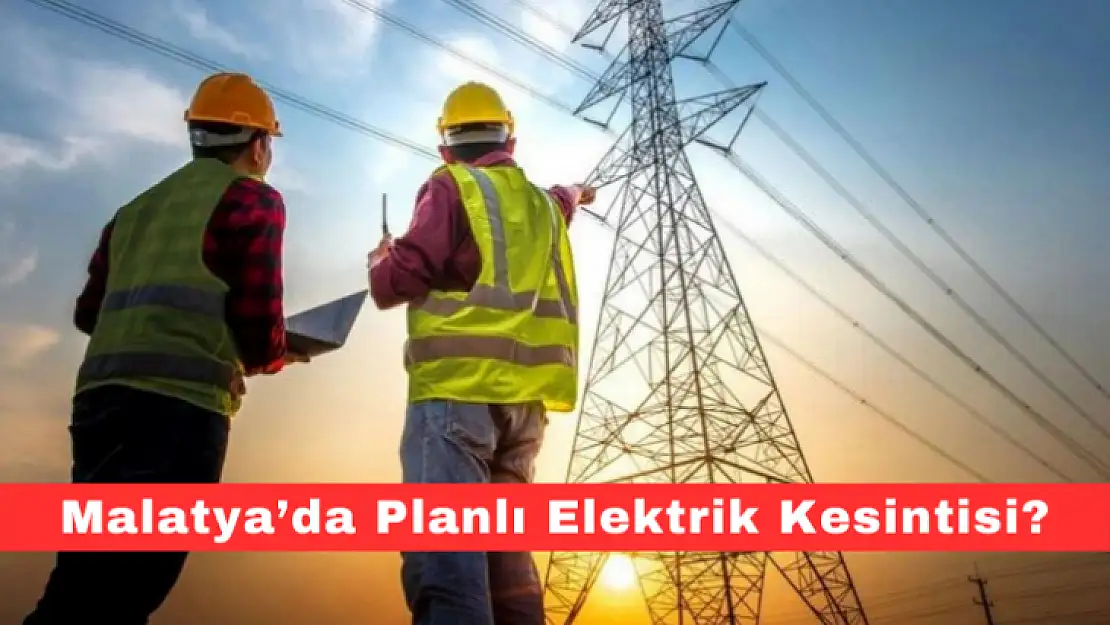 Malatya'da Elektrik Kesintisi