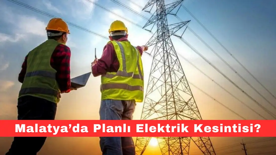 Malatya'da Elektrik Kesintisi