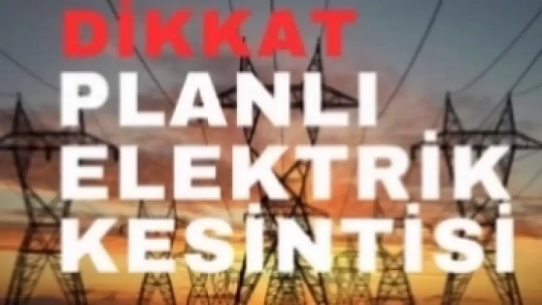 Malatya'da Planlı Elektrik Kesintisi