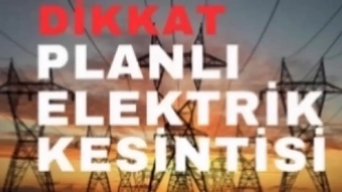 Malatya'da Planlı Elektrik Kesintisi