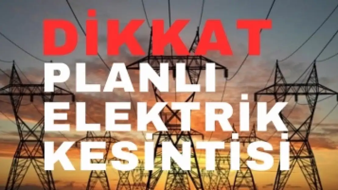 Malatya'da Planlı Elektrik Kesintisi