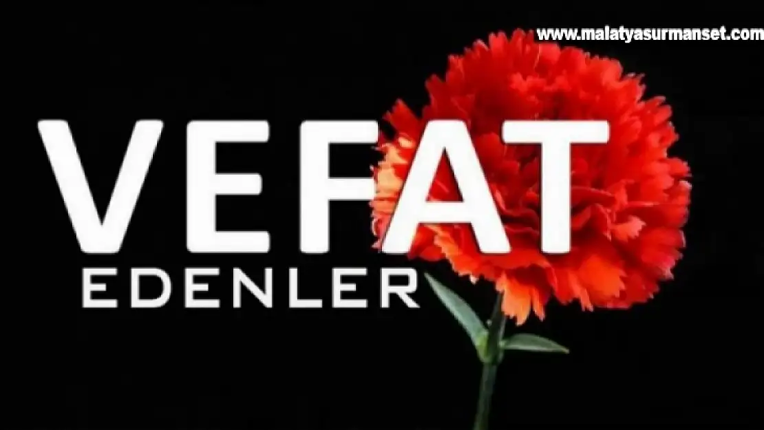 Malatya'da Vefat Edenler