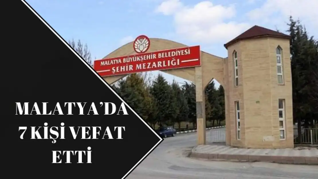 Malatya'da Vefat Edenler