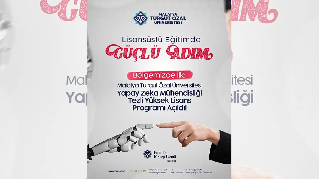 Malatya Turgut Özal Üniversitesi'nde Yapay Zekâ Çağı Başlıyor...