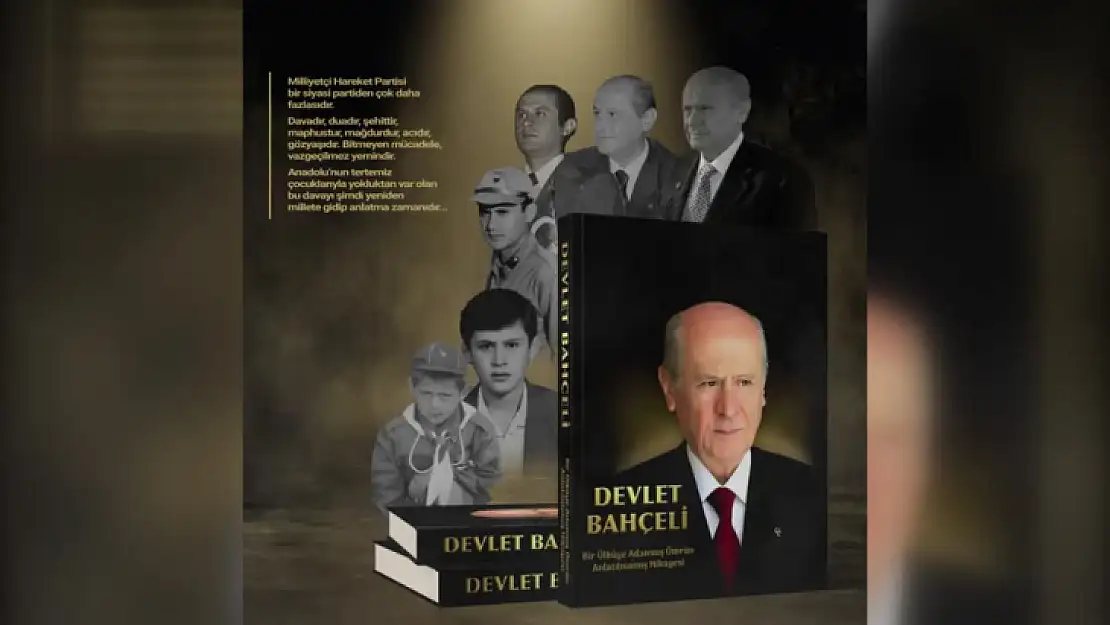 MHP Genel Başkanı Devlet Bahçeli'nin hayatı kitap oldu