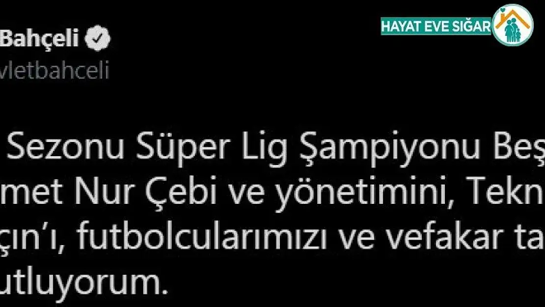 MHP lideri Bahçeli, şampiyon Beşiktaş'ı kutladı