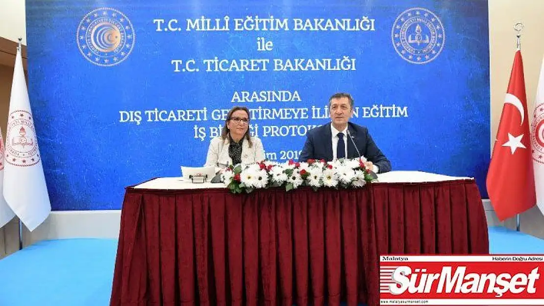 Milli Eğitim Bakanlığı ile Ticaret Bakanlığı arasında protokol imzalandı