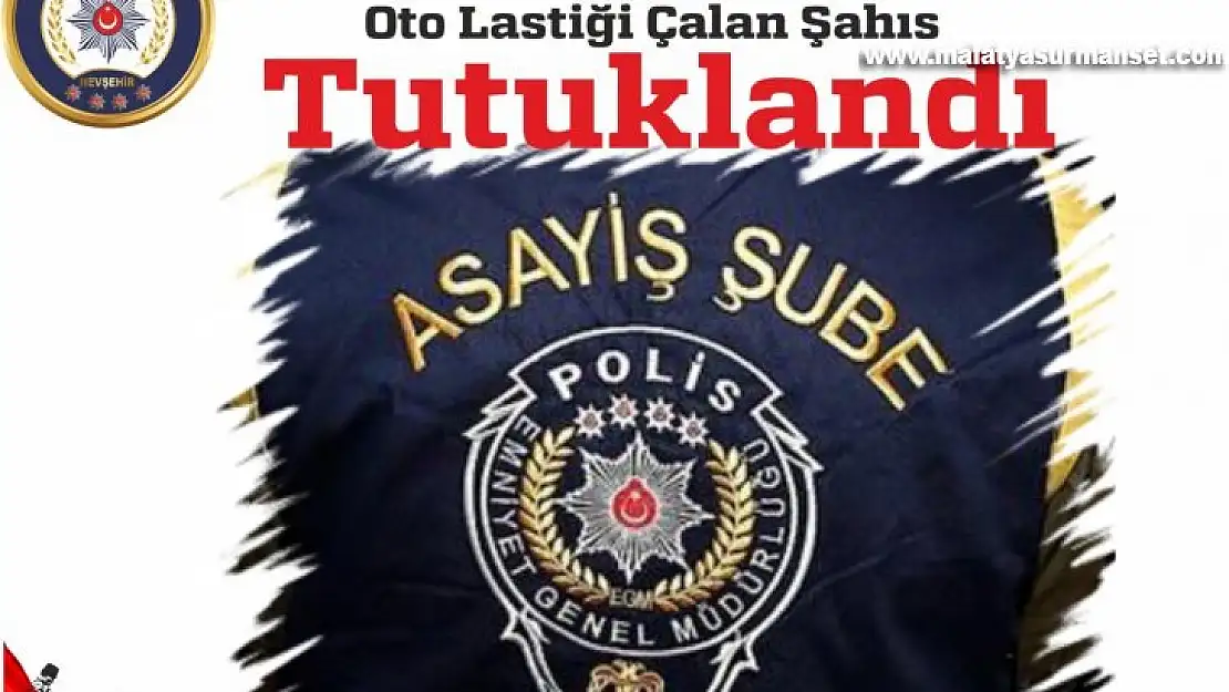 Oto lastiği çalan şahıs tutuklandı