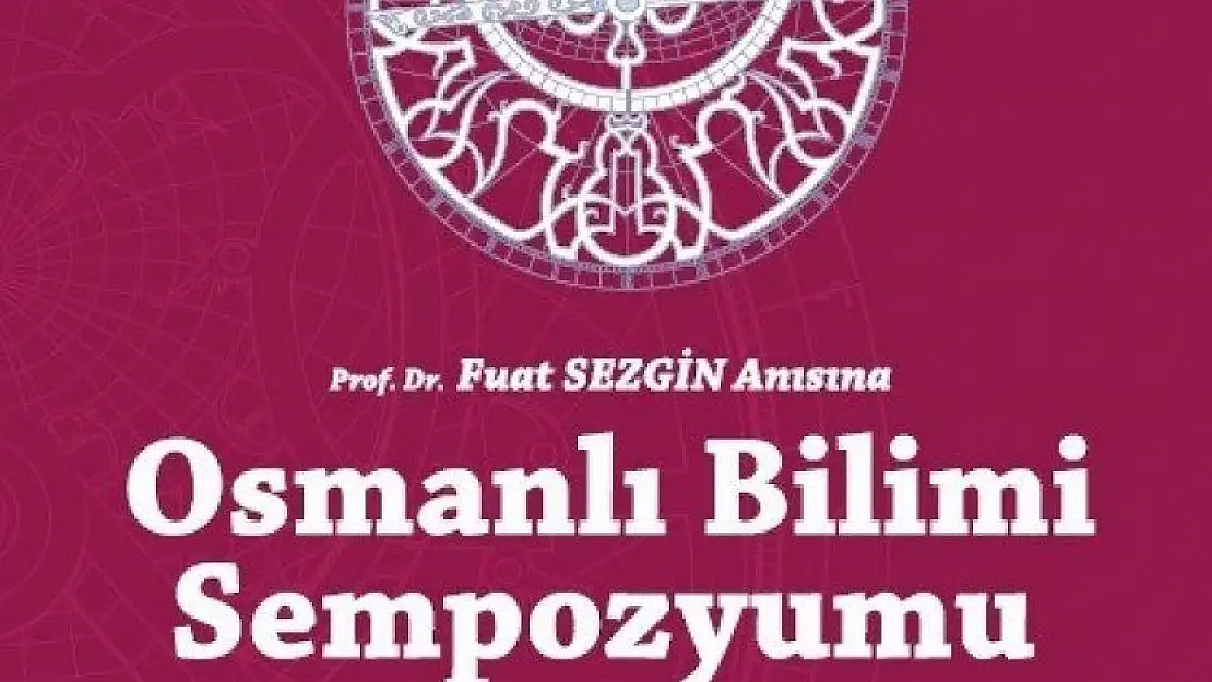 Sakarya'da 'Osmanlı Bilimi Sempozyumu' düzenlenecek