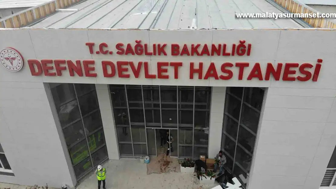 Temeli gündem olan Defne Devlet Hastanesi, yarın Cumhurbaşkanı Erdoğan'ın ziyaretiyle açılıyor