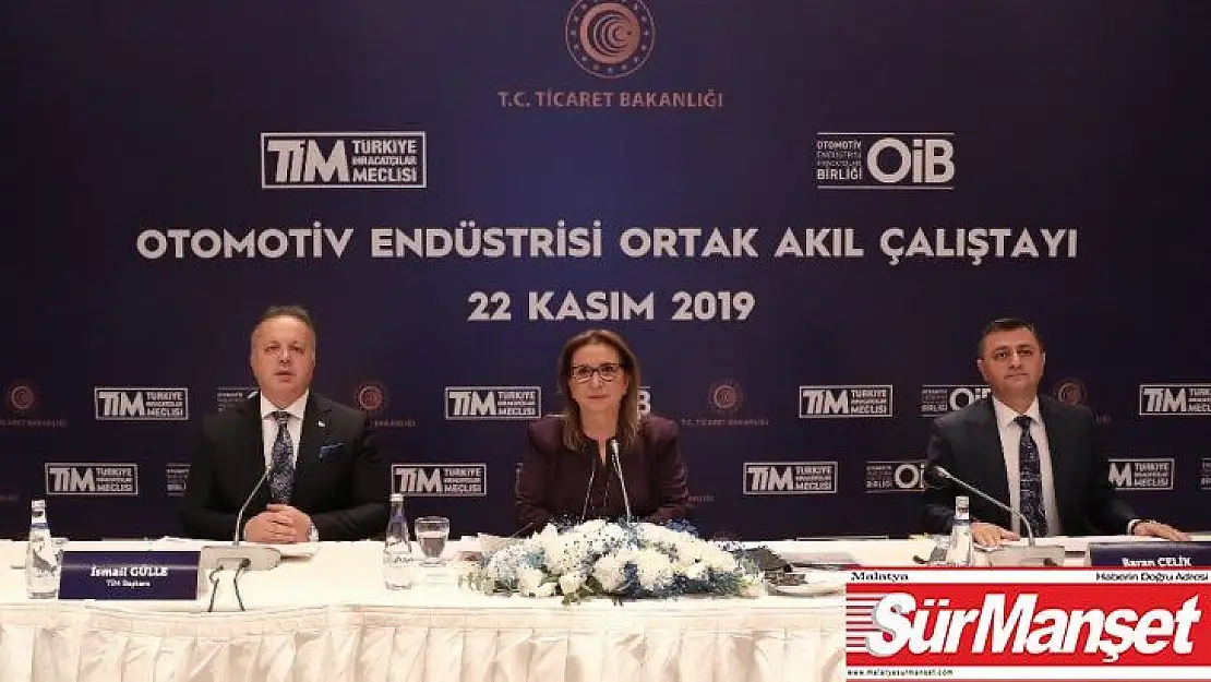 Ticaret Bakanı Pekcan otomotiv sektörünün temsilcileriyle bir araya geldi