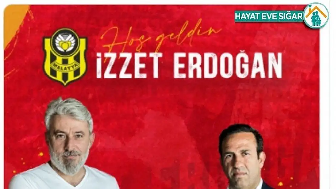 Yeni Malatyaspor'da sportif direktörlüğe İzzet Erdoğan getirildi