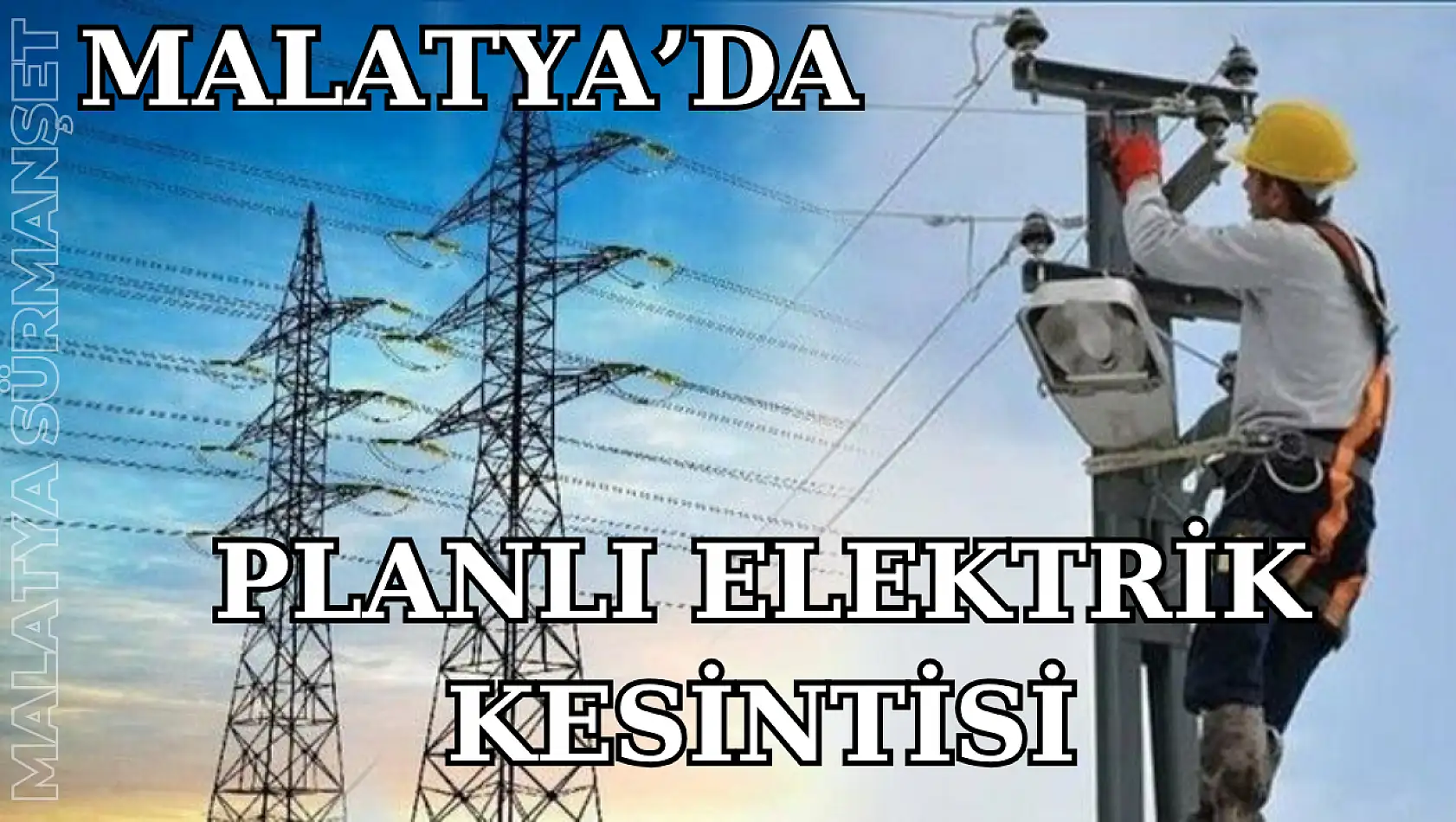 Malatya'da Elektrik Kesintisi
