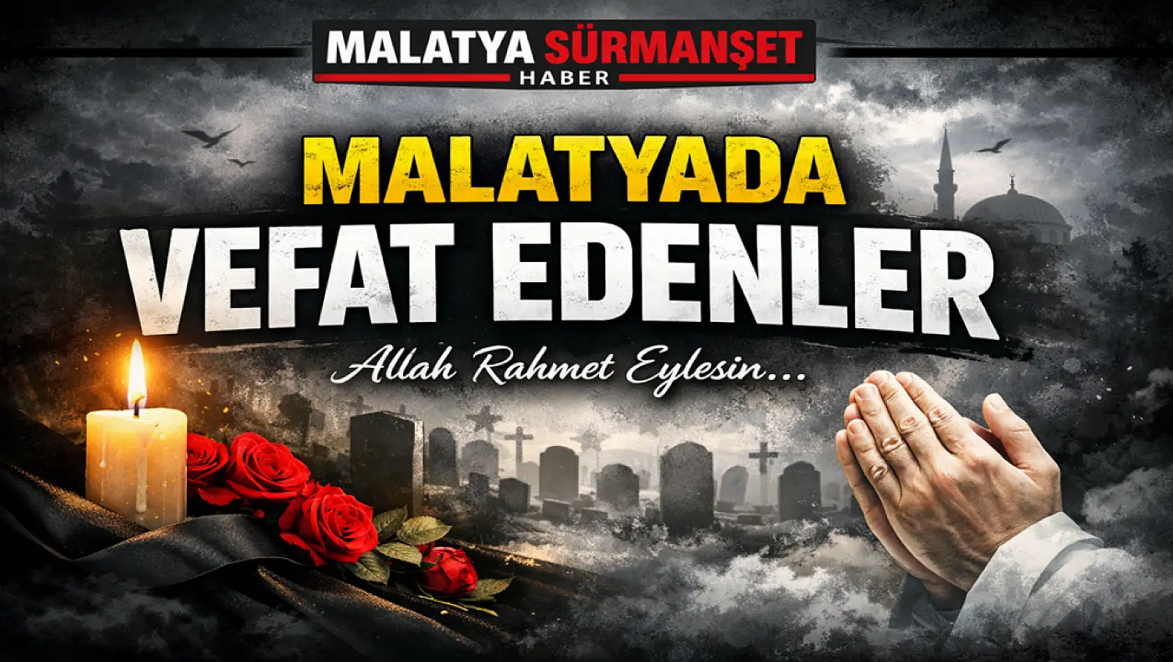 Malatya'da Vefat Edenler