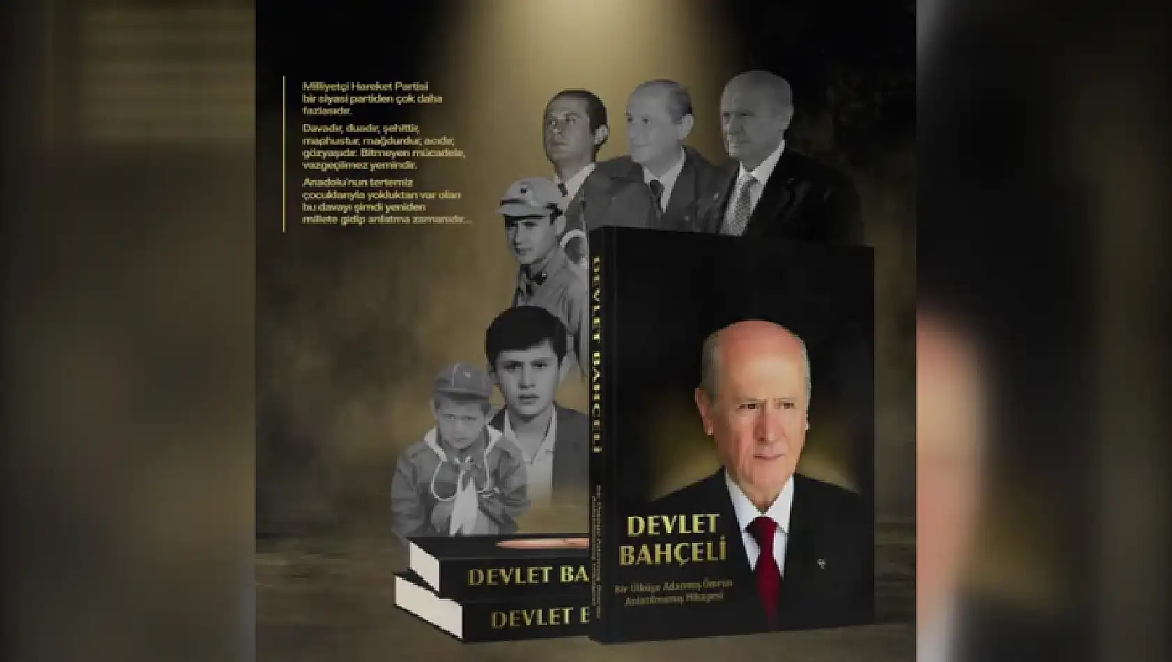 MHP Genel Başkanı Devlet Bahçeli'nin hayatı kitap oldu