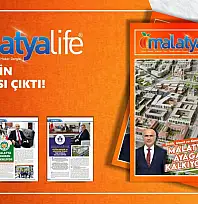 Malatya Life Dergisi'nin Yeni Sayısı Yayımlandı: 'Birlikten Doğan Güç'