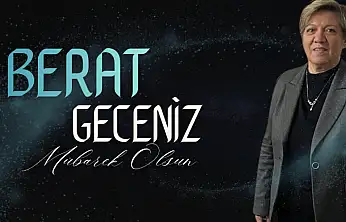 Başkan Güzin Koçak'tan Berat Gecesi Mesajı