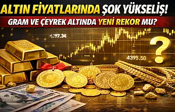 Çeyrek Altın 10 Bin TL'yi Aştı! Yeni Rekor Kapıda mı?