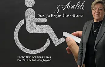 Koçak: 'Engelsiz Bir Toplum İçin Dayanışma Şart'