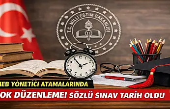 MEB Okul Yöneticiliğini Baştan Yazdı: Sözlü Sınav Resmen Kaldırıldı