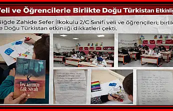 Niğde'de Veli ve Öğrencilerden Doğu Türkistan'a Anlamlı Destek