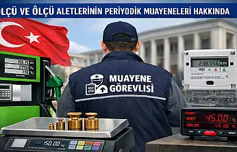 Ölçü ve Tartı Aleti Kullananlar İçin Kritik Uyarı