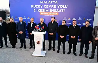 Bakan Uraloğlu, Malatya Kuzey Çevre Yolu şantiyesinde inceleme yaptı